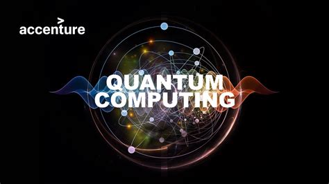 New technologies such as artificial intelligence, block chain and quantum computing will compound these energy needs. . Accenture tq quantum computing
